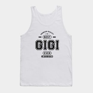 Gigi - Best Gigi Ever Tank Top